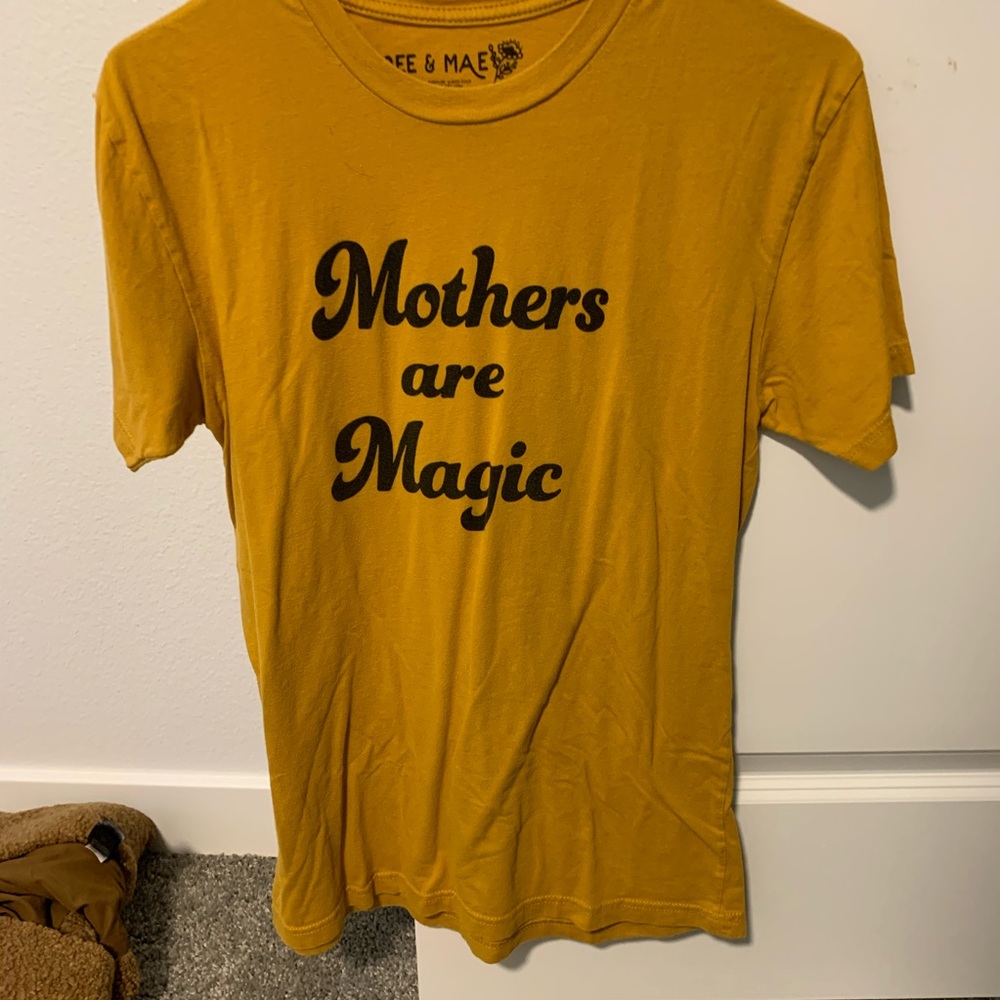 Bee and Mae mothers are magic shirt